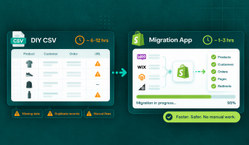 DIY CSV Export vs. a Migration App: The Real Cost of Migrating to Shopify Manually